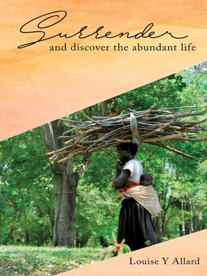 cover image of Surrender and Discover the Abundant Life